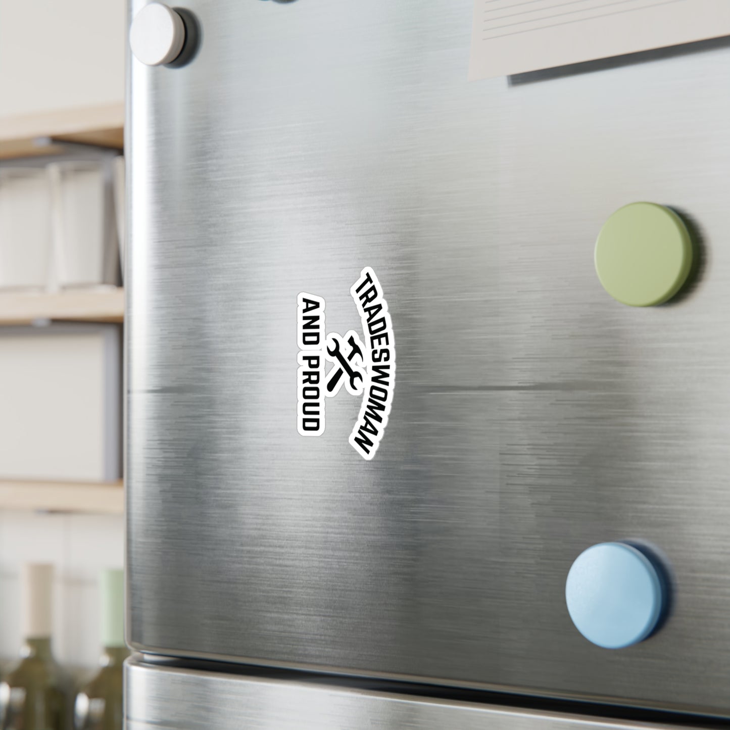 Tradeswoman and Proud - Vinyl Decals | Custom Stickers for Jobsite boxes, hardhats, work vans