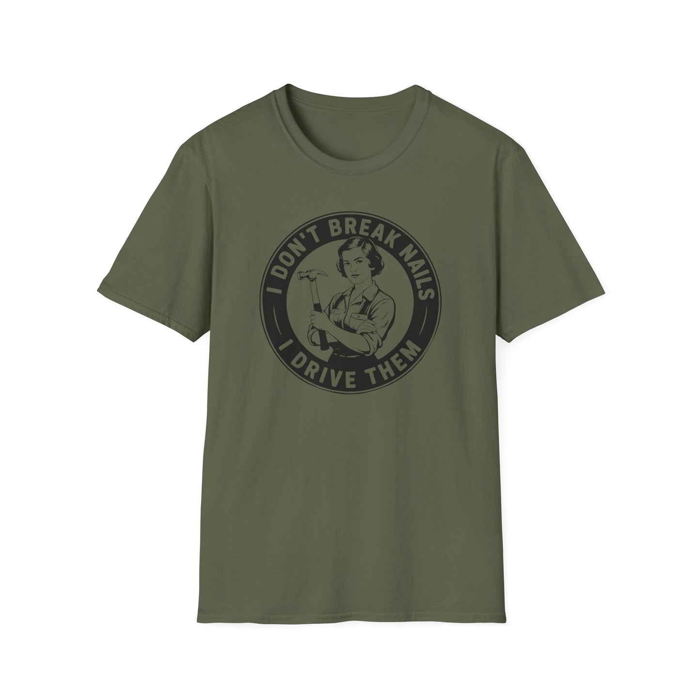 Green t-shirt with a graphic and text 'I don't break nails, I drive them' on a white background
