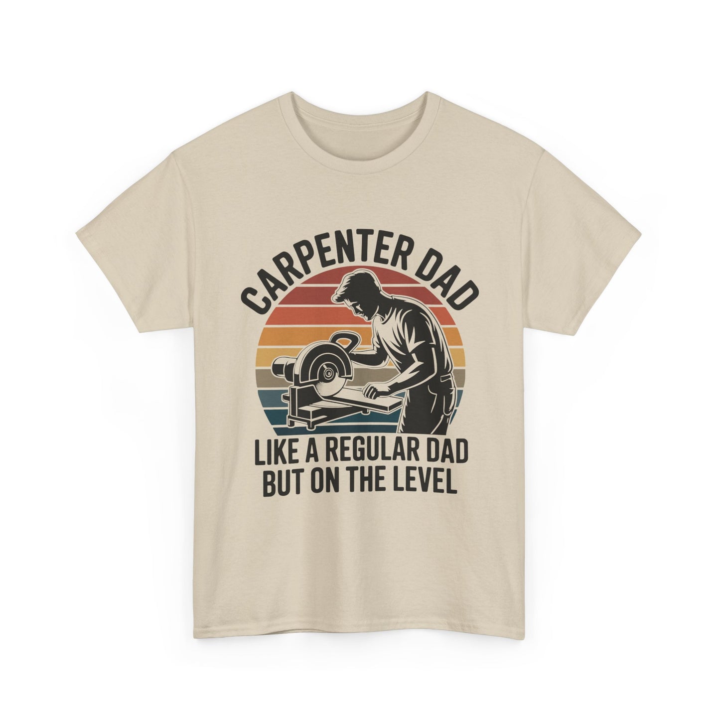 Beige t-shirt with a graphic of a carpenter Dad and text on a white background