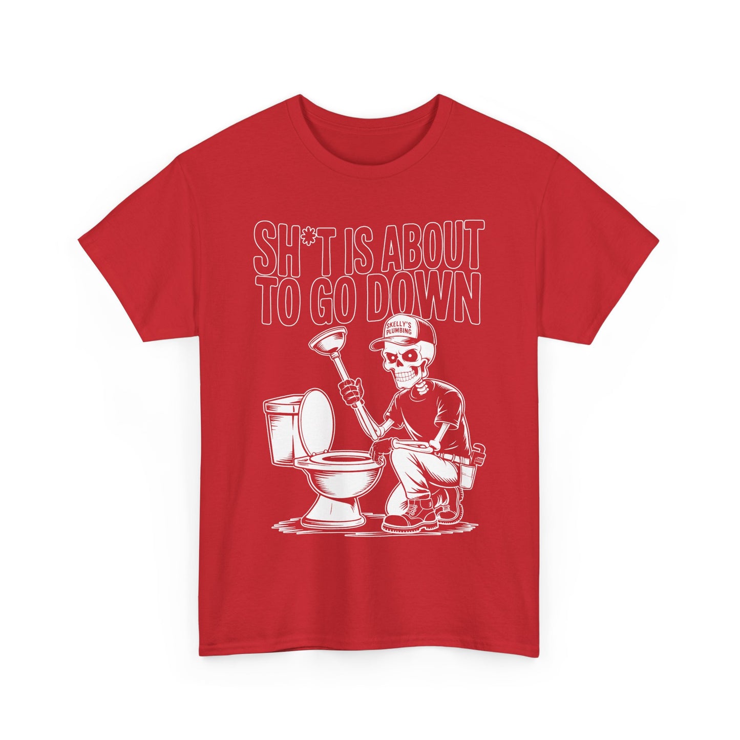 Red t-shirt with a graphic of a skeleton using a plunger over a toilet and text 'SH*T IS ABOUT TO GO DOWN' on a white background.