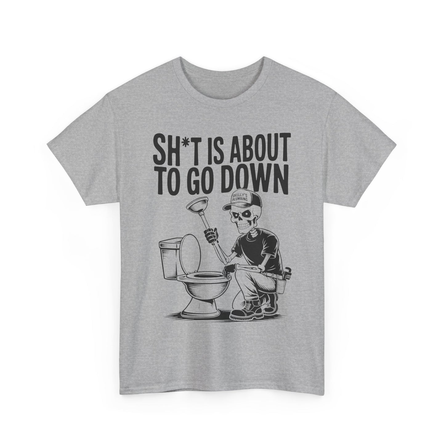 Gray t-shirt with a graphic of a skeleton using a plunger in front of a toilet and text 'Sh*t is about to go down' on a white background.