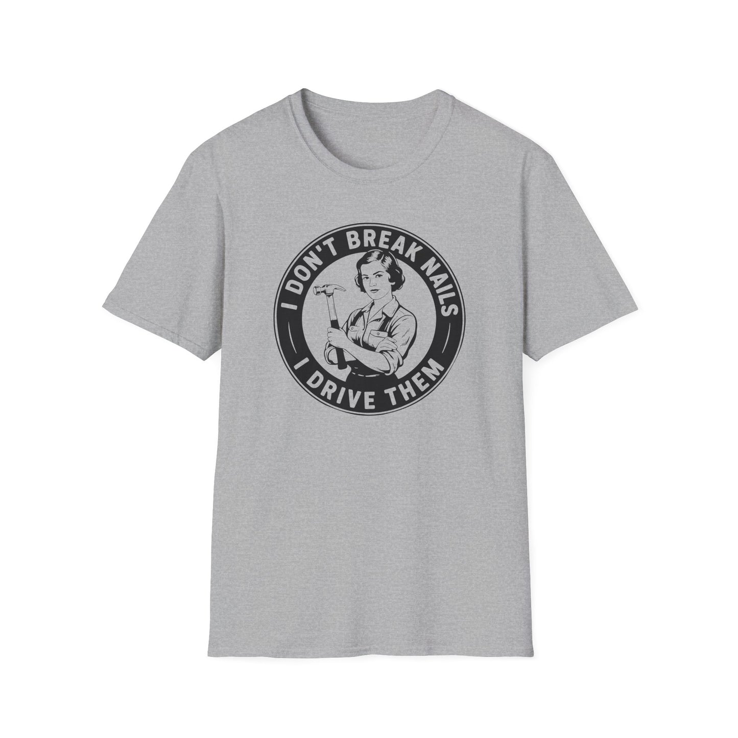 Gray t-shirt with a graphic and text 'I don't break nails, I drive them' on a white background