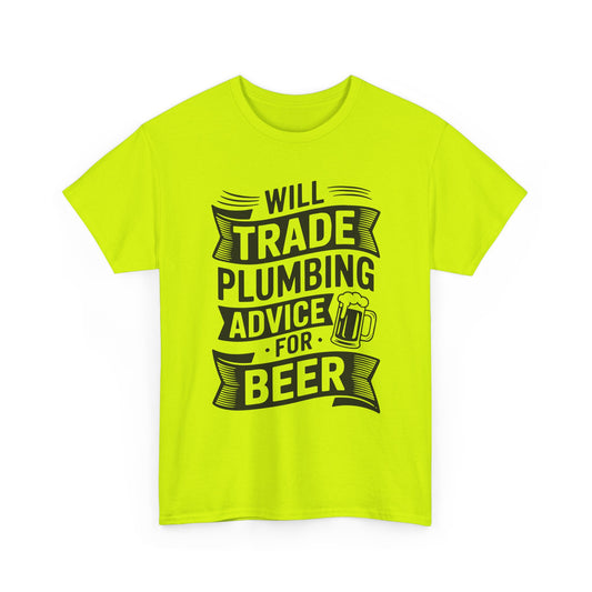 Bright yellow t-shirt with black 'Will Trade Plumbing Advice for beer' text and graphic on a white background