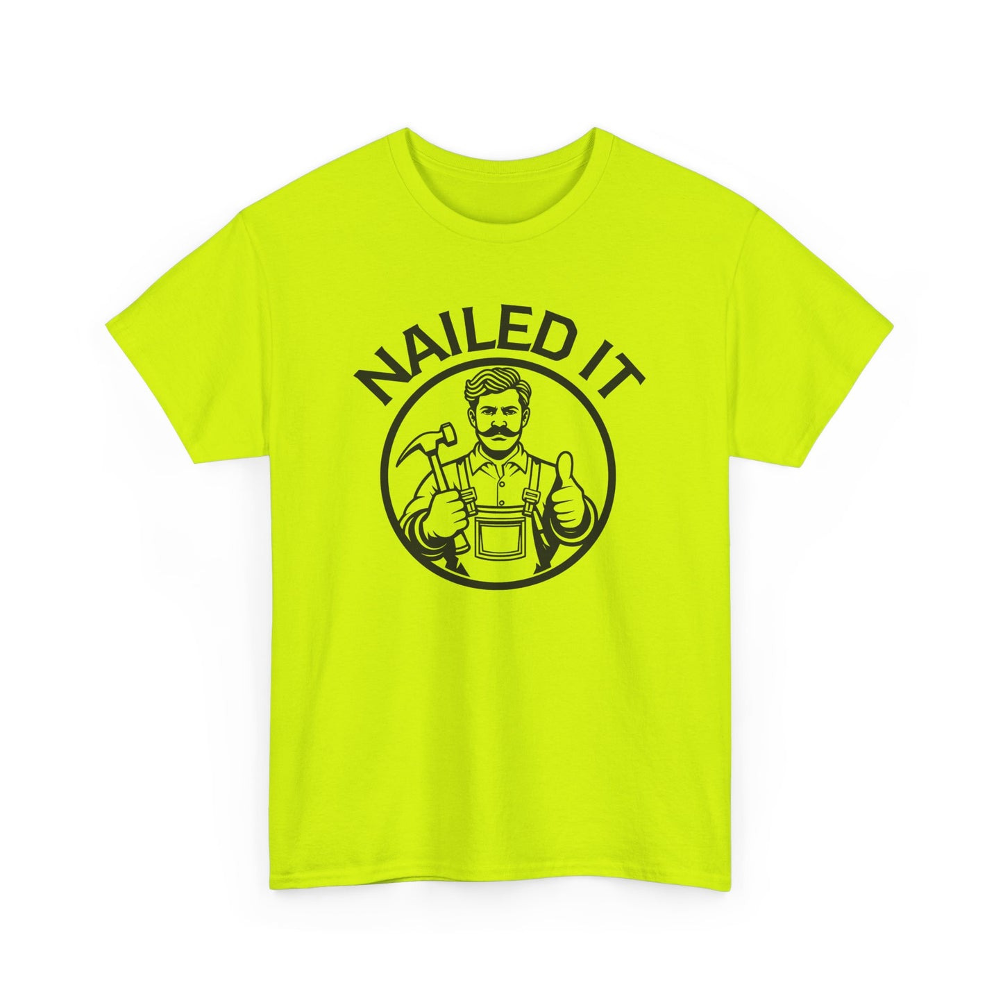 Bright yellow Safety, hi vis t-shirt with 'NAILED IT' graphic and carpenter holding hammer and giving thumbs up on a white background