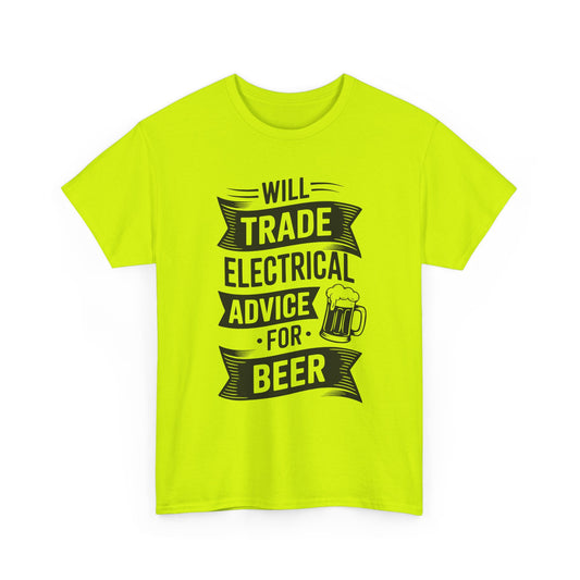 Neon green t-shirt with black text 'Will Trade Electrical Advice for beer' and graphic on a white background