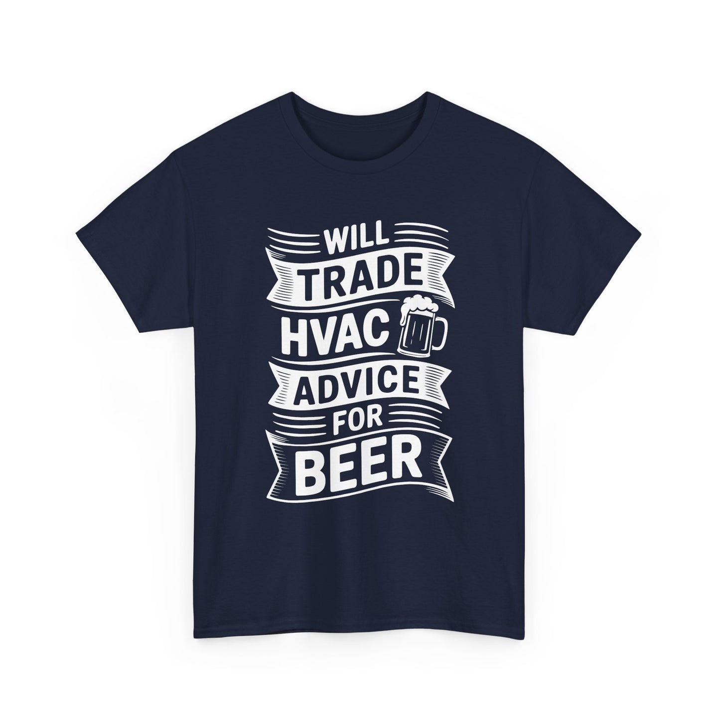 Navy blue t-shirt with white text 'Will trade HVAC advice for beer' on a white background