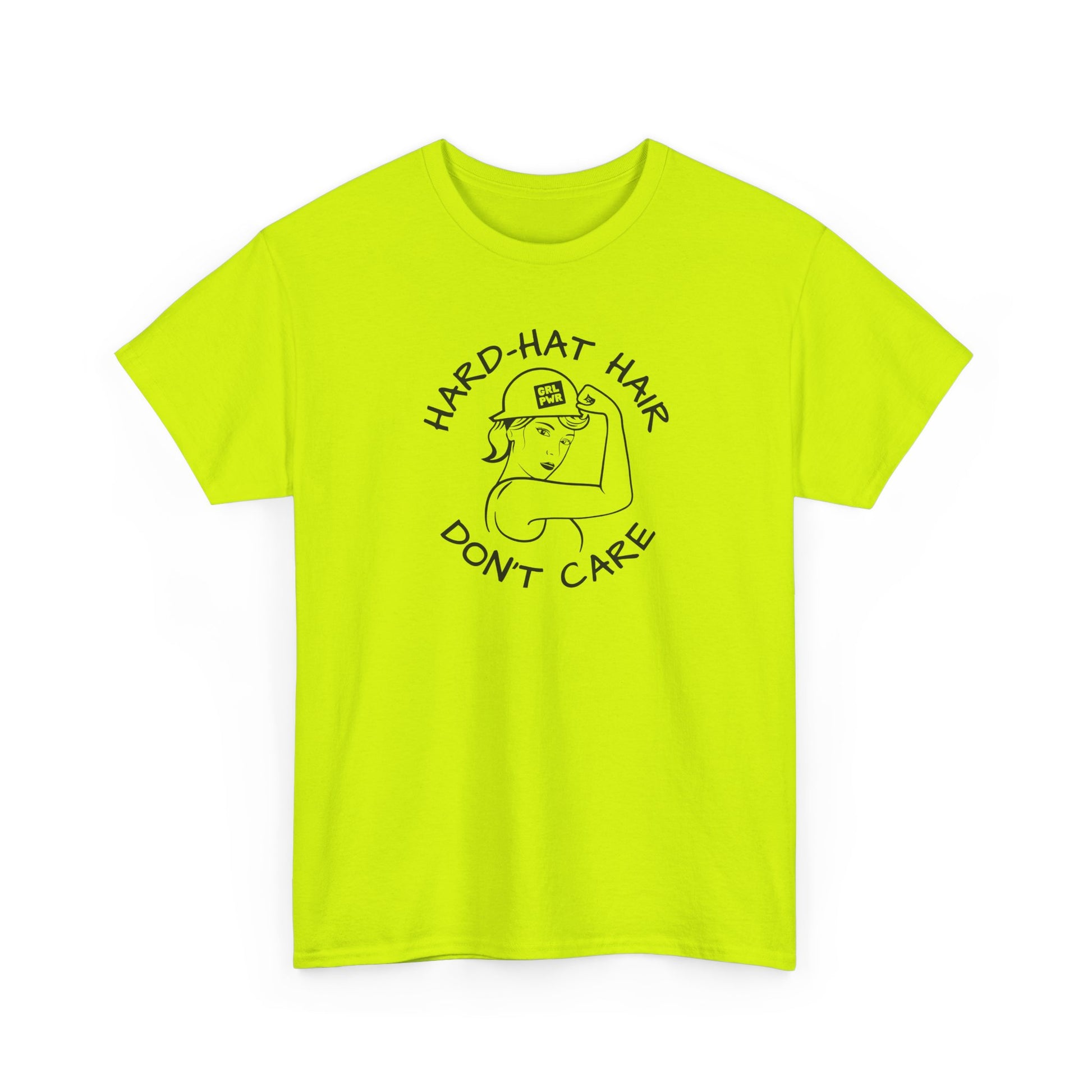Safety Green t-shirt with 'Hard Hat Hair Don't Care' graphic on a white background