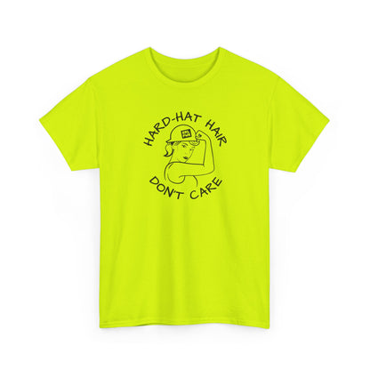 Safety Green t-shirt with 'Hard Hat Hair Don't Care' graphic on a white background