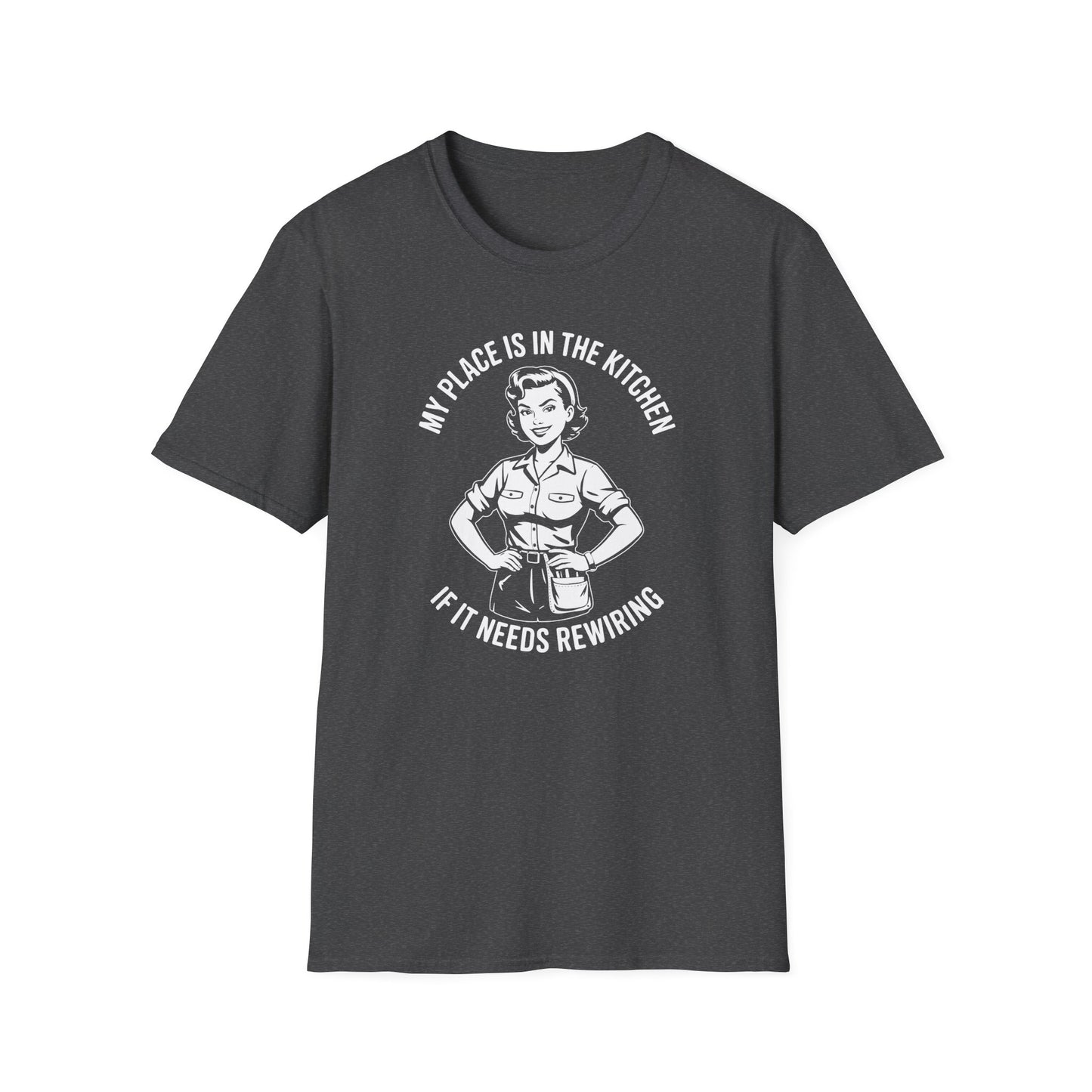 Dark gray t-shirt with graphic and 'My place is in the kitchen if it needs rewiring' text on a white background