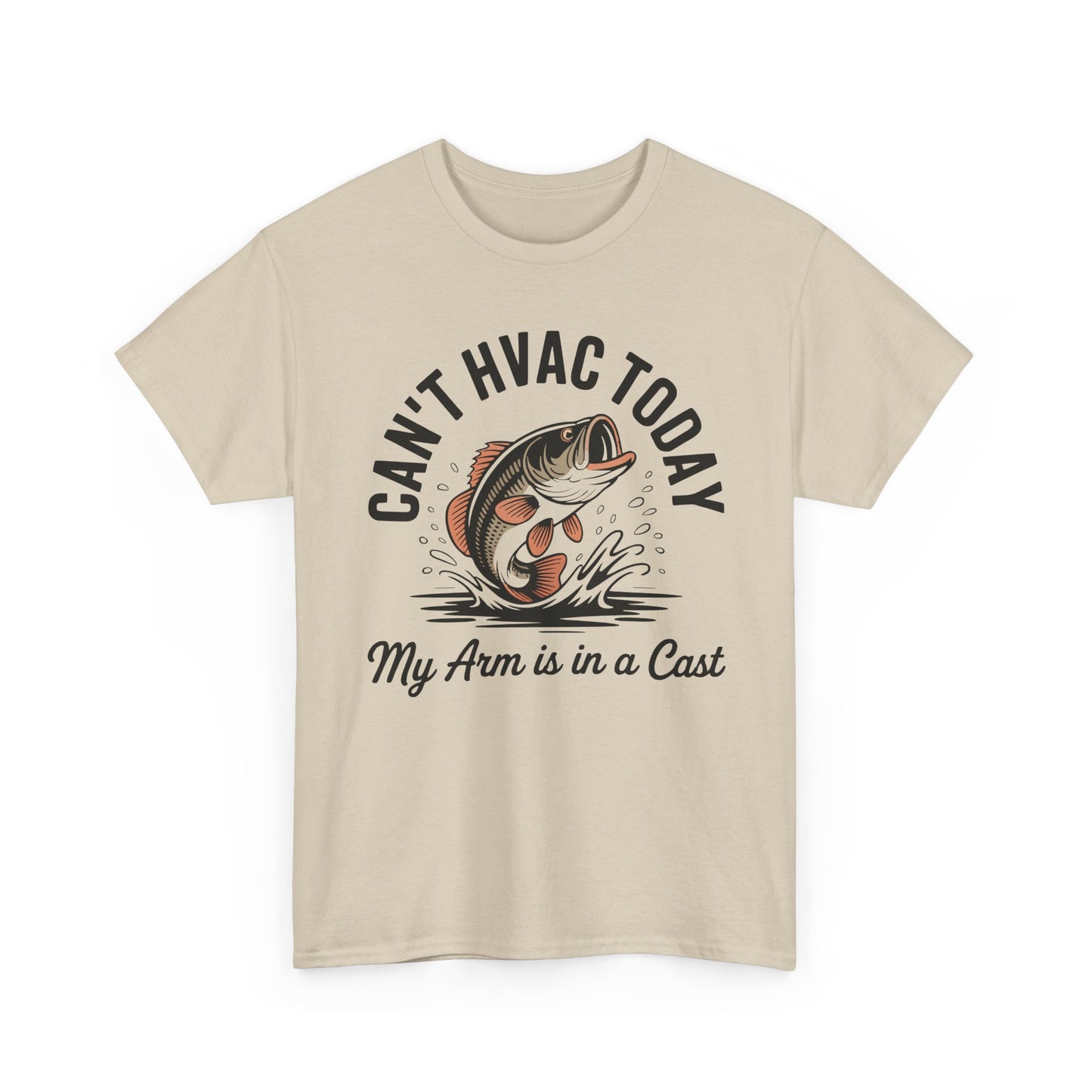 Beige t-shirt with a fish graphic and text 'Can't HVAC today' on a white background