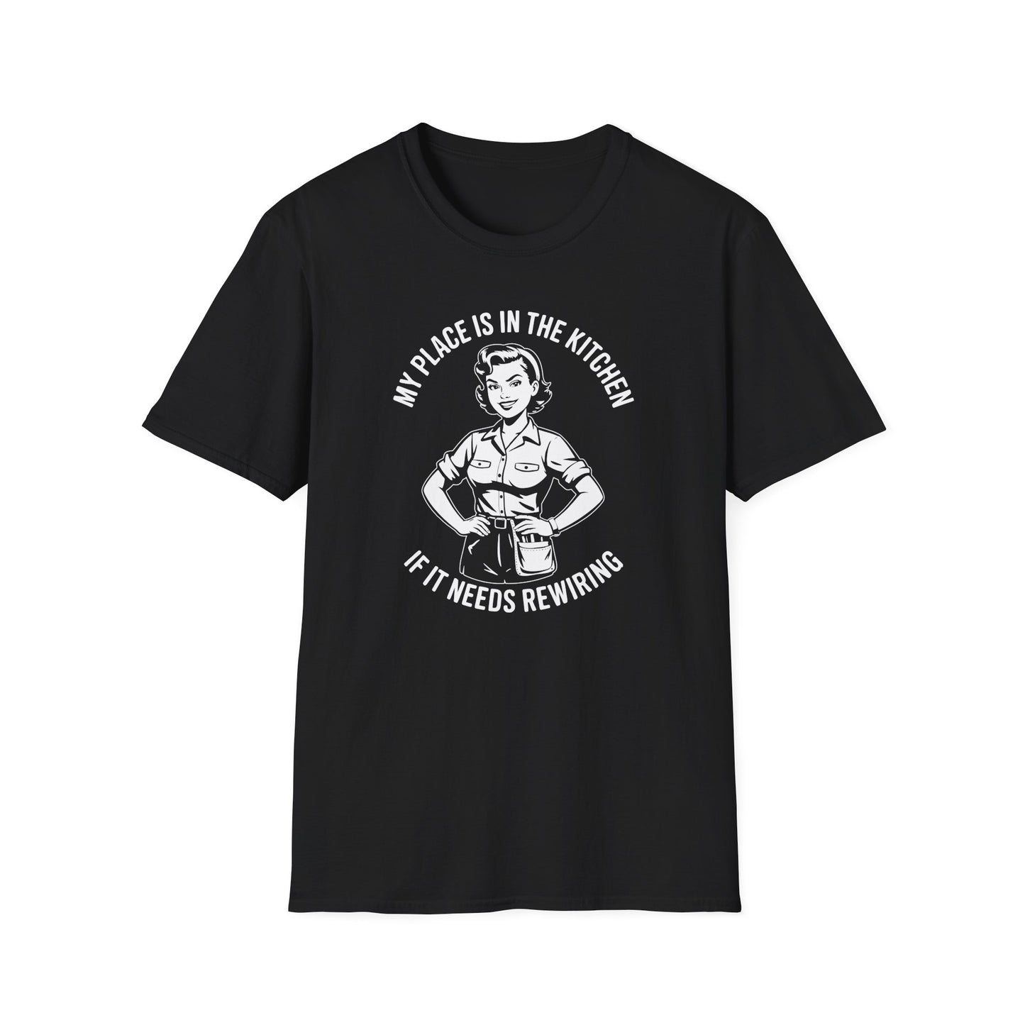 Black t-shirt with graphic and 'My place is in the kitchen if it needs rewiring' text on a white background