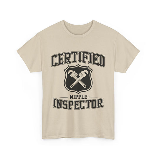 Beige t-shirt with 'Certified Nipple Inspector' text and graphic on a white background