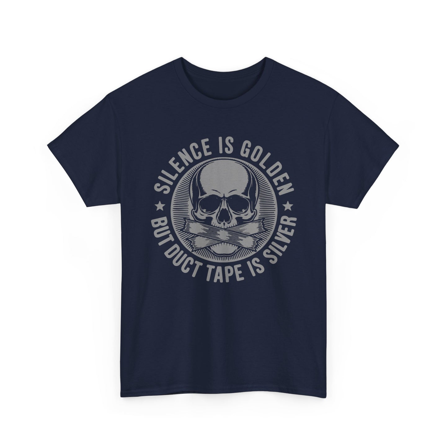 Navy t-shirt with skull design and 'Silence is Golden- but duct tape is silver' text on a white background.