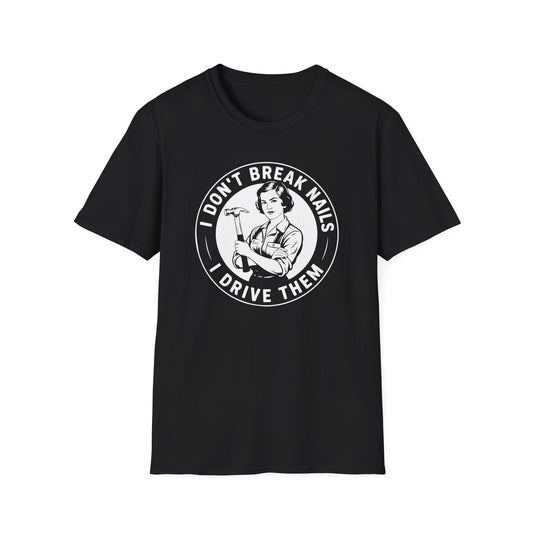 Black t-shirt with a graphic design and text 'I Don't Break Nails I Drive Then'on a white background