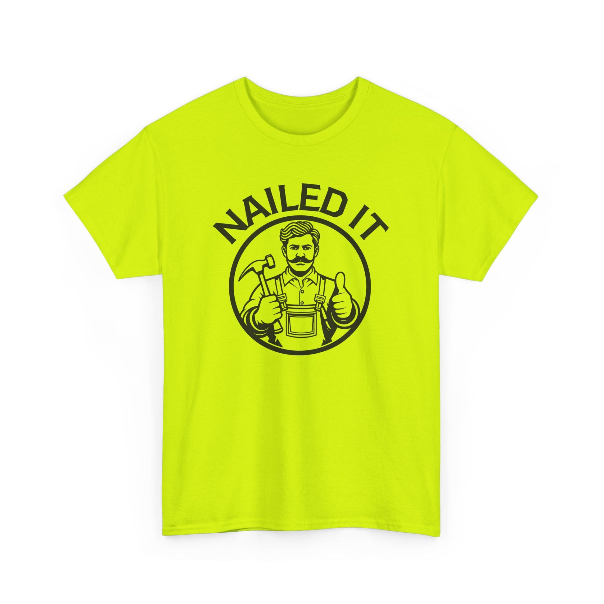 Bright yellow Safety, hi vis t-shirt with 'NAILED IT' graphic and carpenter holding hammer and giving thumbs up on a white background