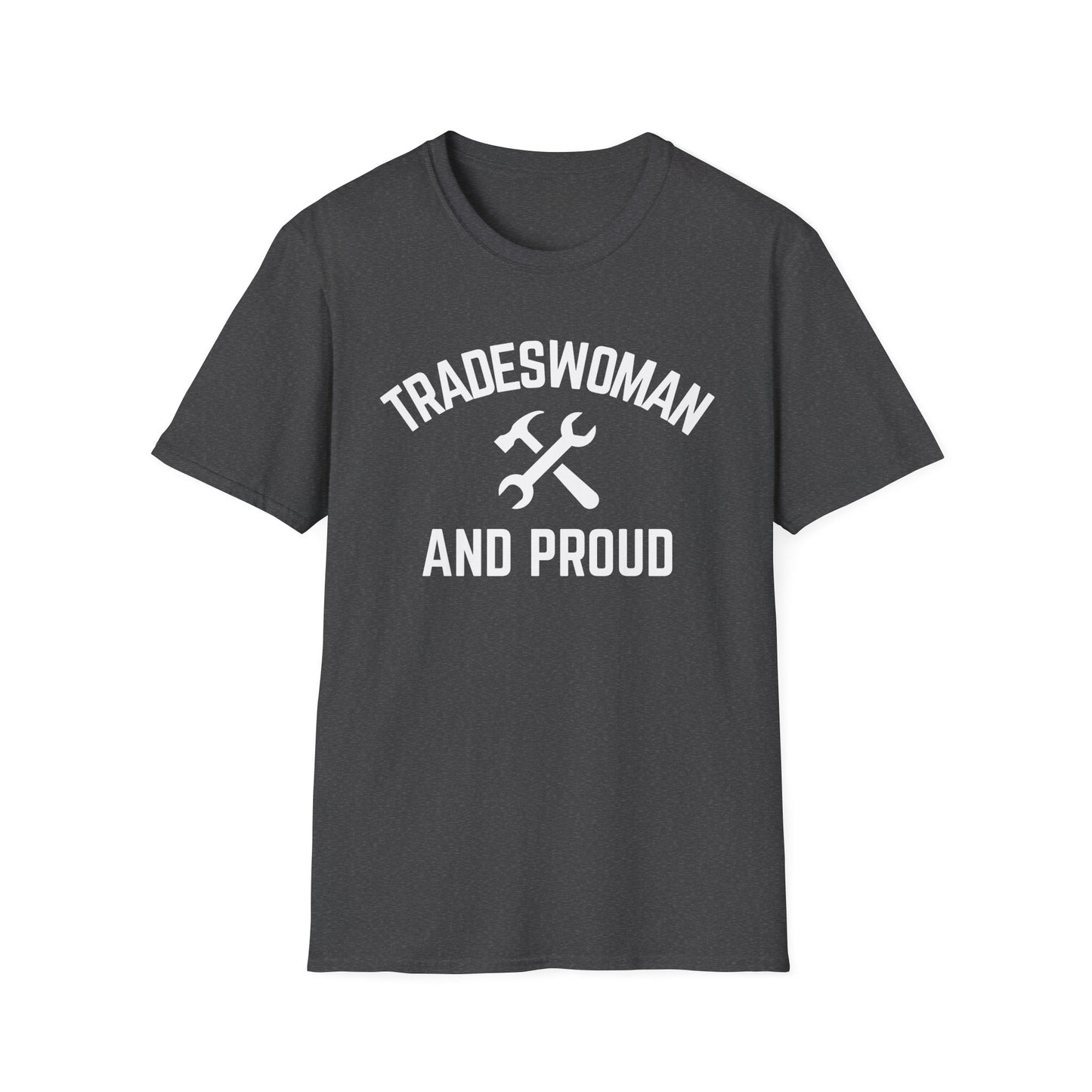 Dark gray t-shirt with 'Tradeswoman and Proud' text and hammer-wrench graphic on a white background
