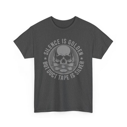 Gray t-shirt with skull design and 'Silence is Golden- but duct tape is silver' text on a white background.