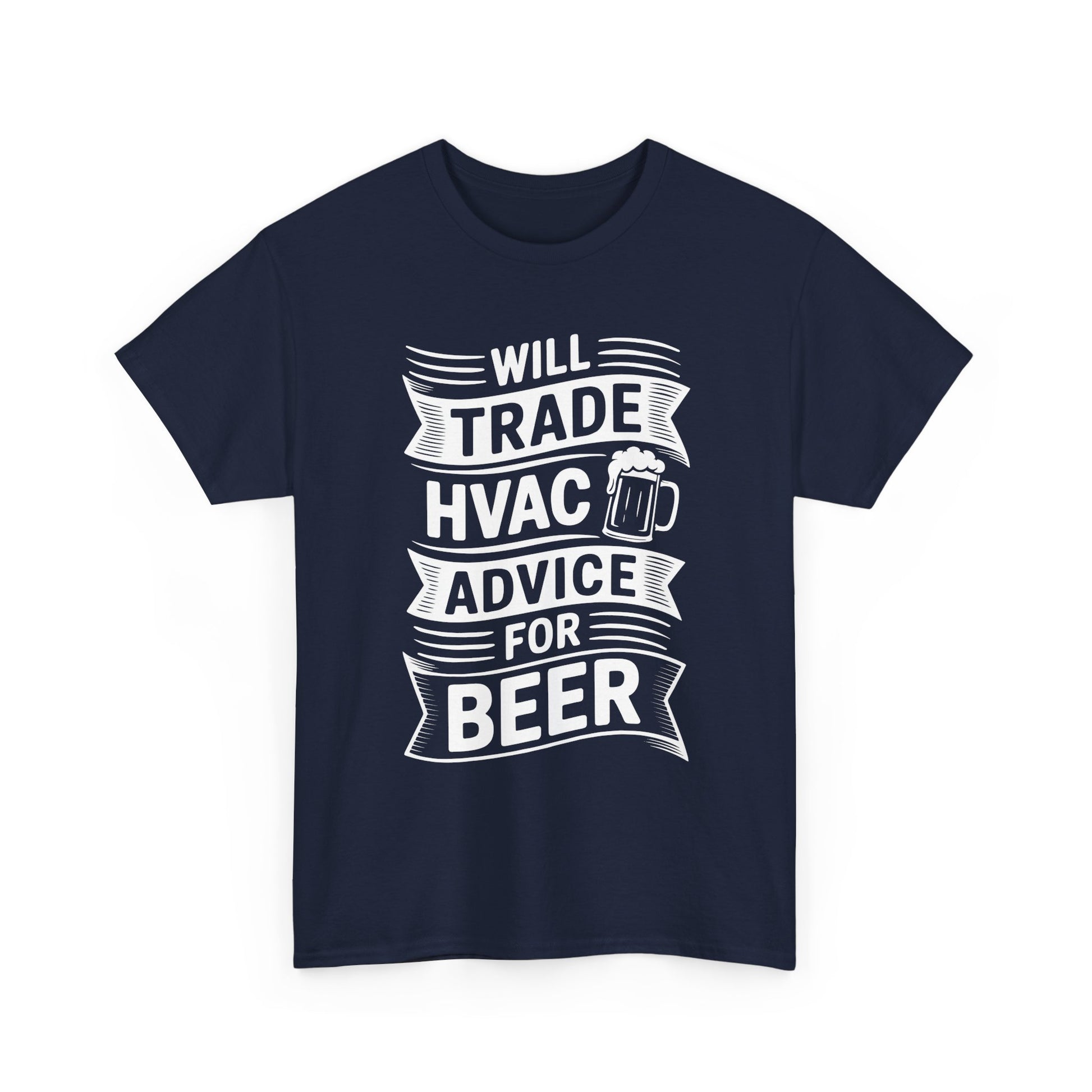 Navy blue t-shirt with white text 'Will trade HVAC advice for beer' on a white background