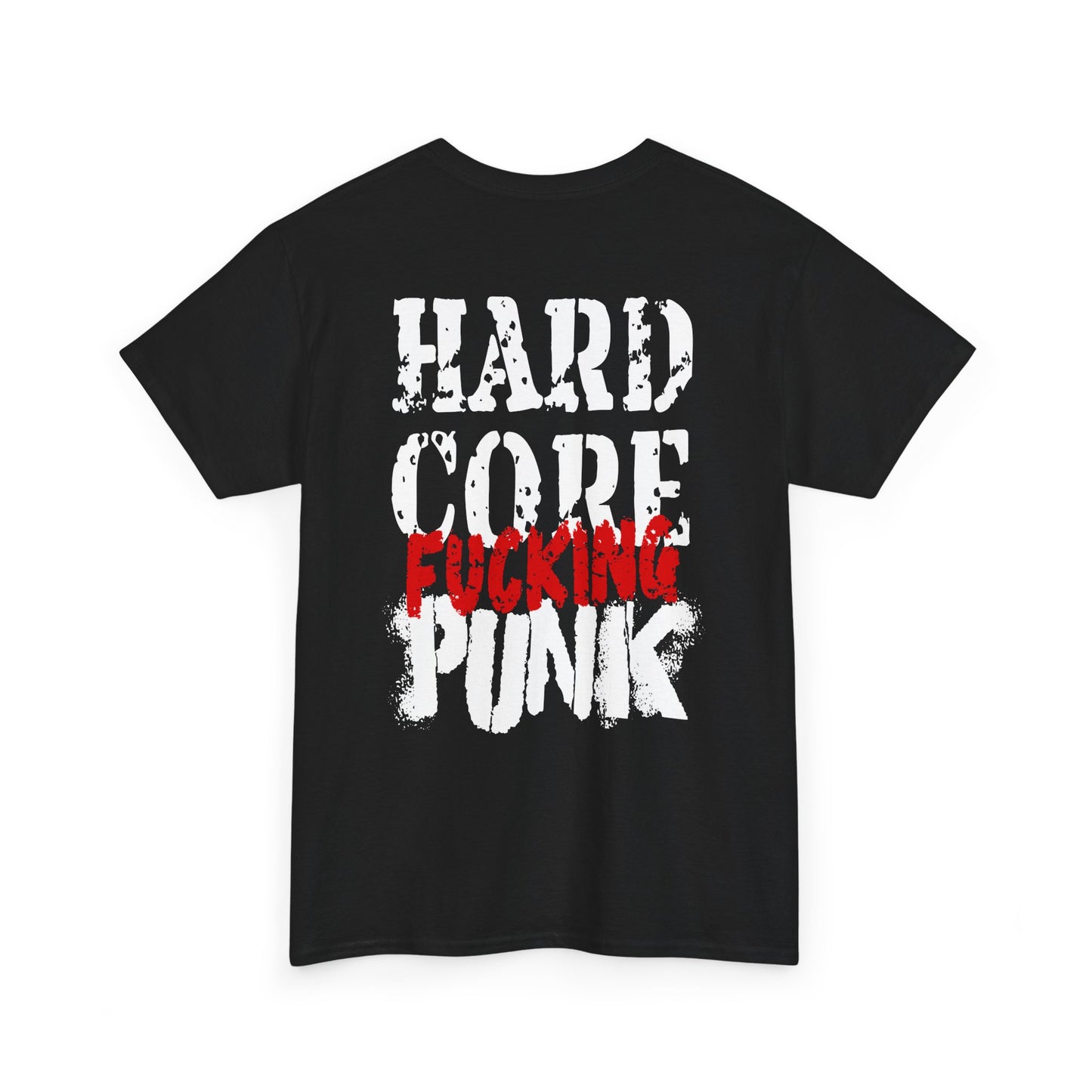 Black t-shirt with 'Hard Core F*cking Punk' text on a white background