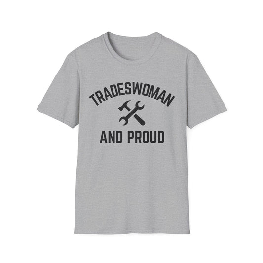 Tradeswoman And Proud - Tradeswomen Graphic shirt